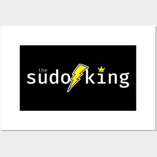 The sudo king. A funny design perfect for unix and linux users, sysadmins or anyone in IT support Posters and Art